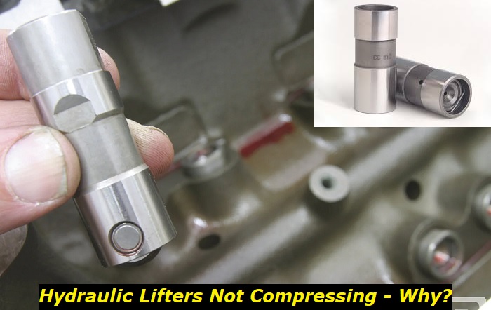 hydraulic lifters not compressing